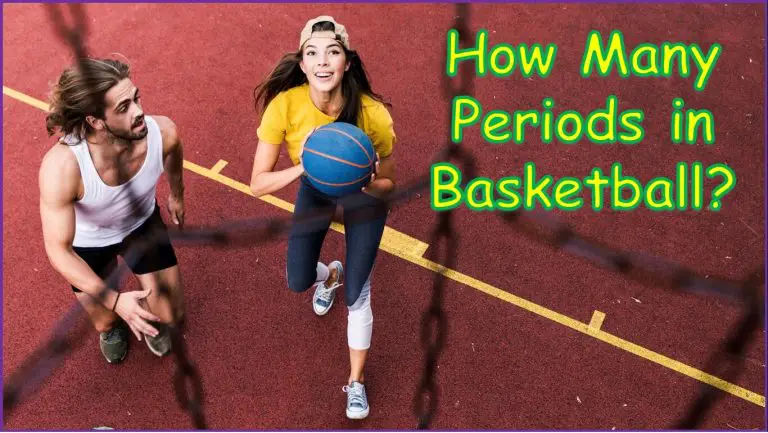 How Many Periods in Basketball